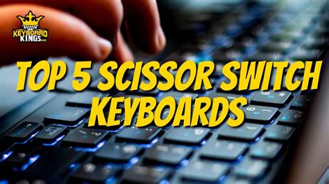 Top 5 Best Scissor Switch Keyboards November 20 2023 Keyboard Kings