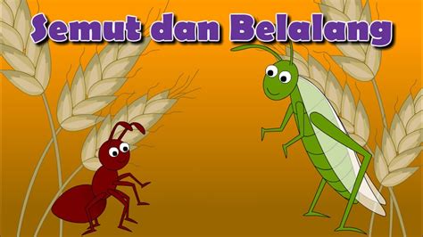Semut Dan Belalang Cerita Dongeng Anak Indonesia Youtube