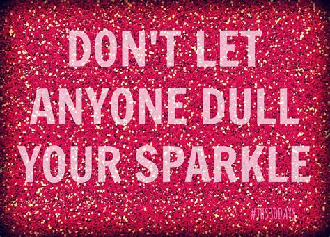 Quotes About Glitter And Sparkles Quotesgram