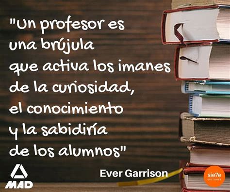 25 Best Ideas About Frases Profesores On Frases Profesores Frases De