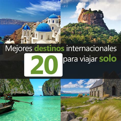 20 Mejores Destinos Internacionales Para Viajar Solo Tips Para Tu Viaje