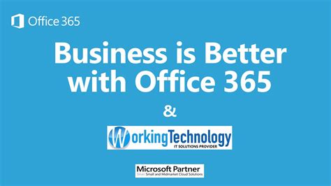 Microsoft Office 365 Working Technology Llc