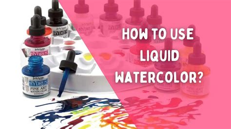 How To Use Liquid Watercolor A Comprehensive Guide For Beginners Art