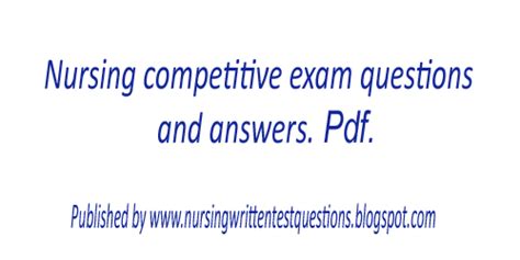 Nursing Competitive Exam Questions And Answers Pdf