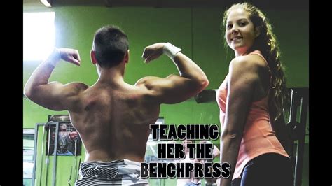 Improve Your Bench Press Gains Ft My Girlfriend Youtube