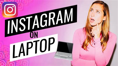 How To Use Instagram On Laptop Youtube