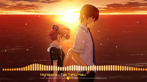 Ab kamu tak tahu malu. Nightcore - Tak Tahu Malu - YouTube