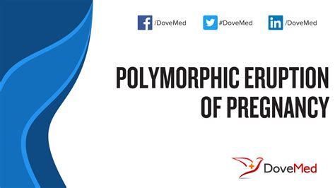 Polymorphic Eruption Of Pregnancy