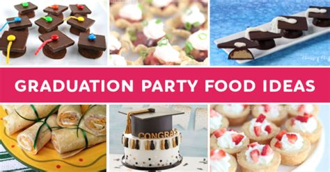 10 Easy Graduation Party Food Ideas Fabulessly Frugal