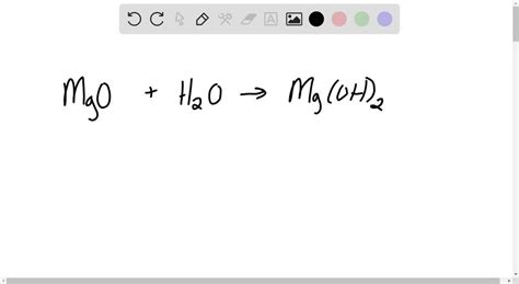 Solved Write A Balanced Equation For Reaction Of The Basic Oxide Magnesium Oxide With Water