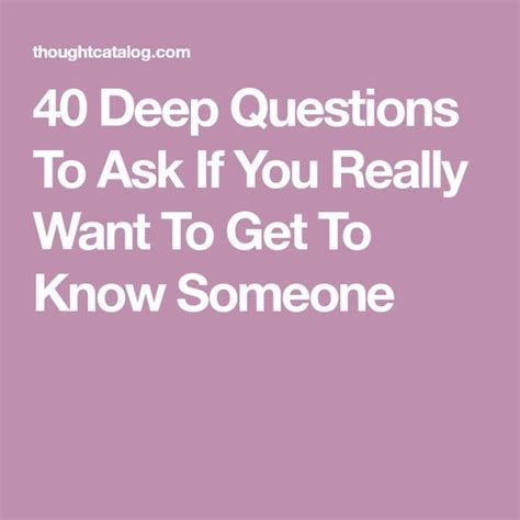36 questions that spark a deep emotional connection. 200 Deep Questions To Ask If You Really Want To Get To ...