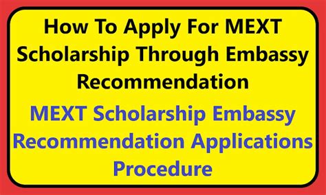 How To Apply For Mext Scholarship Through Embassy Recommendation Mext