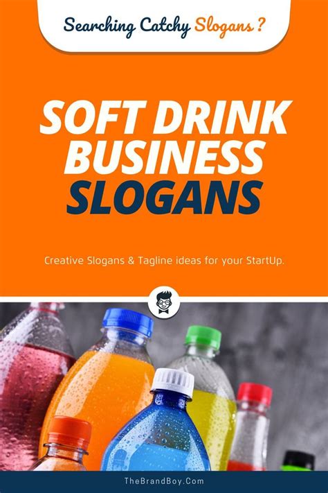 Soft Drink Business Slogans Are Displayed On An Orange Background