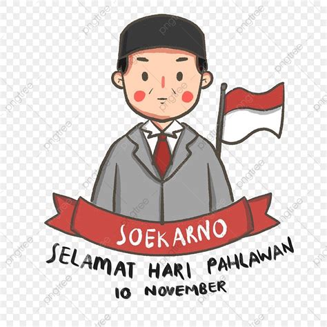 Ilustrasi Hari Pahlawan Indonesia Kartun Soekarno Hari Pahlawan