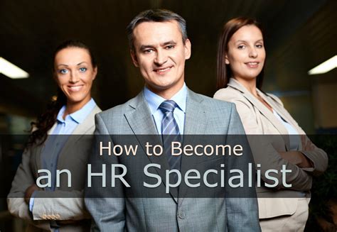How to Become an HR Specialist