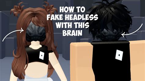 How To Fake Headless With The Black Brain On ROBLOX YouTube