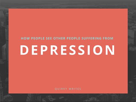 How Do People See Depressed People