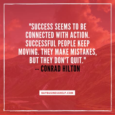 Conrad Hilton Successful People Keep Moving Motivational Business