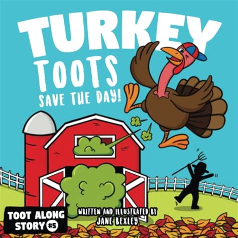 Turkey Toots Toot Along Story 5 By Jane Bexley Goodreads