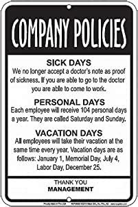 Have a written policy about lunch breaks. Amazon.com : Employees Company Policies Funny Sign - Great ...