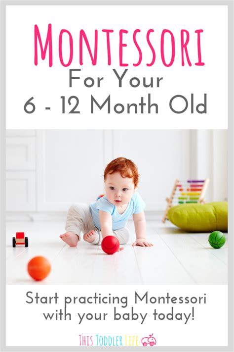 An Easy Guide To Montessori For Your 6 12 Month Old This Toddler Life