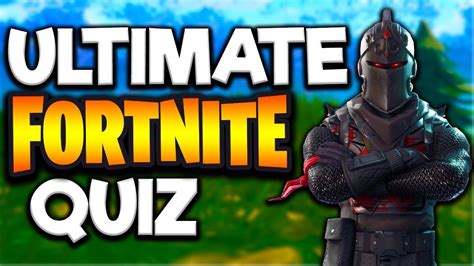 The Ultimate Fortnite Quiz Youtube