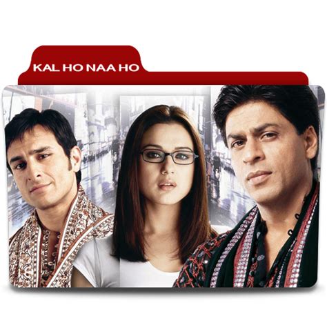 This very moment may not be there tomorrow. Kal Ho Naa Ho Movie Folder Icon by SharatJ on DeviantArt