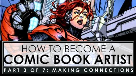 How To Become A Comic Book Artist Pt 3 Of 7 Making Connections