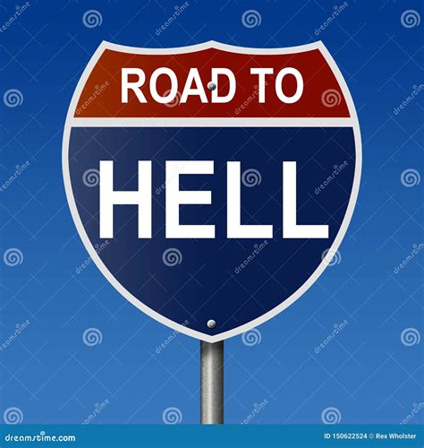 Road To Hell Sign Stock Illustration Illustration Of Damnation 150622524