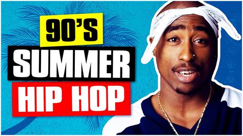 90s Hip Hop Summer Mix Best Of Old School Rap Songs Summertime