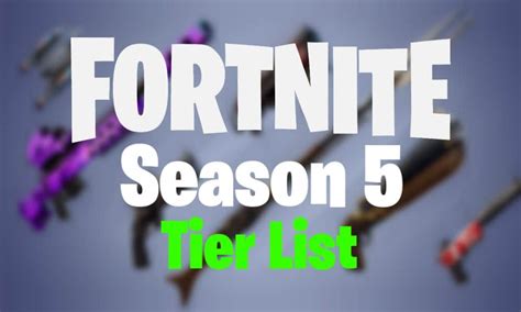 Fortnite battle royal weapon tier list, ranking of the best weapons. The ultimate Fortnite Chapter 2 Season 5 weapon tier list ...