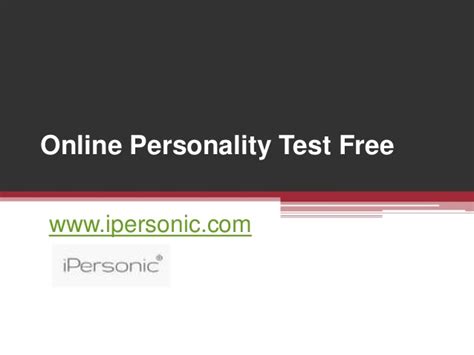 To test your firewall there are a few software tools and a few online services to help you. Online Personality Test Free - www.ipersonic.com