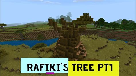 Rafikis Tree Part 1 Building The Lion King In Minecraft
