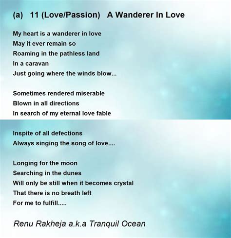 A 11 Lovepassion A Wanderer In Love A 11 Lovepassion A Wanderer In Love Poem By Renu
