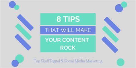 How To Rock Content Creation Top Shelf Digital And Social Media Marketing
