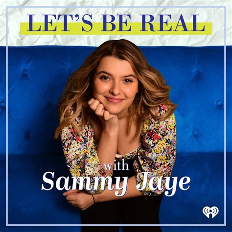 let s be real with sammy jaye iheartradio