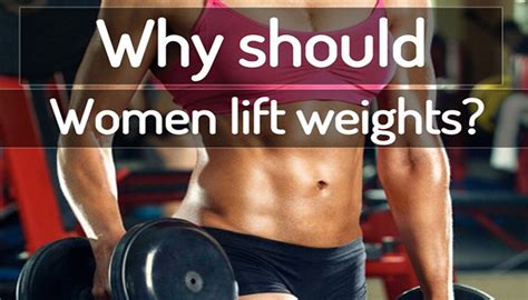 why should women lift weights project next