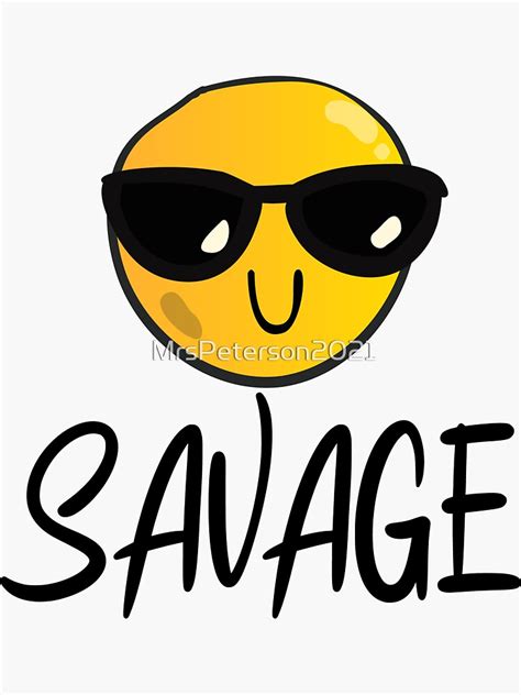 Savage Emoji Sticker For Sale By Mrspeterson2021 Redbubble
