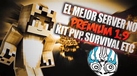 Moderador como siempre, yo soy jeyver, adios. MINECRAFT SERVER NO PREMIUM 1.9 | KIT PVP SURVIVAL ETC ...