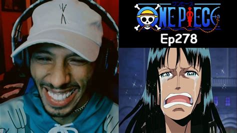 One Piece Reaction Episode 278 No One Is Born Into This World To Be