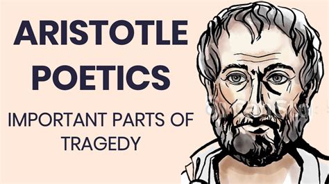 Aristotle Poetics Important Parts Of Tragedy Literary Criticism