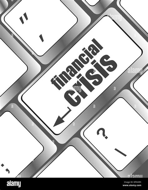 Financial Crisis Key Showing Business Insurance Concept Stock Photo Alamy