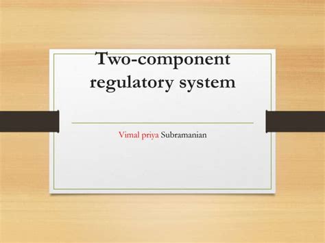 Two Component Regulatory Systempptx