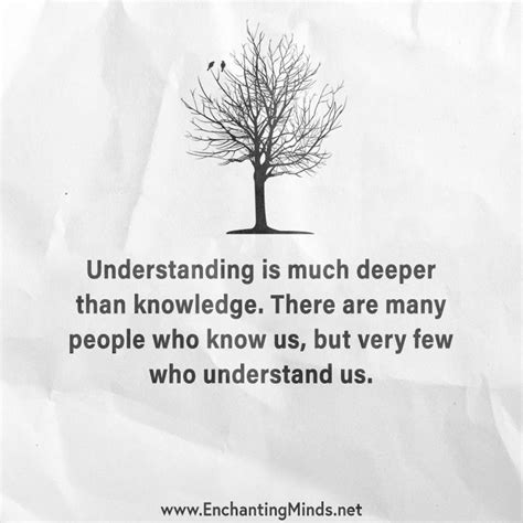 Understanding Is Much Deeper Than Knowledge There Are Many People Who