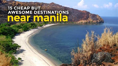 15 Cheap But Awesome Destinations Near Manila The Poor Traveler