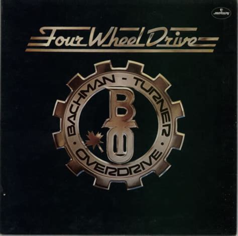 Bachman Turner Overdrive Four Wheel Drive 2nd Ex Uk Vinyl Lp Album