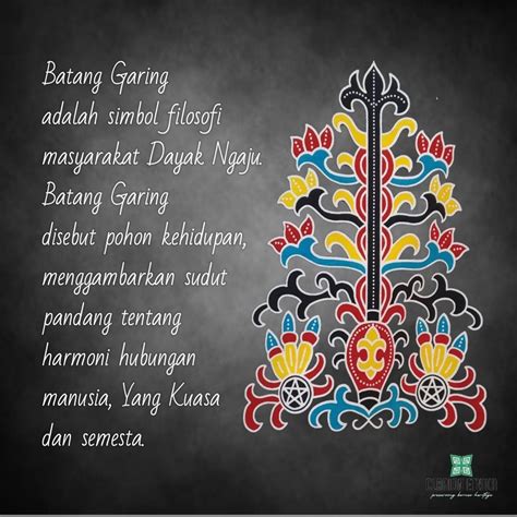 Batang Garing Adalah Simbol Filosofi Masyarakat Kalimantan Tengah Ia Menggambarkan Relasi