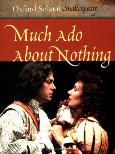 Much Ado About Nothing Oxford School Shakespeare Shakespeare