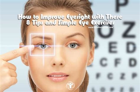 How To Improve Eyesight With These 8 Tips And Simple Eye Exercises