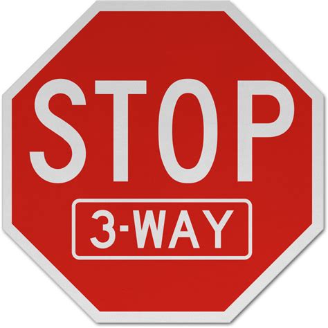 Stop 3 Way Sign Save 10 Instantly